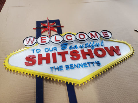 Personalized Vegas-Style Shitshow sign
